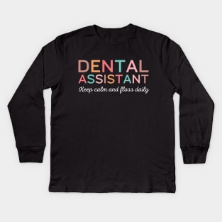Keep calm and floss daily Funny Retro Pediatric Dental Assistant Hygienist Office Kids Long Sleeve T-Shirt